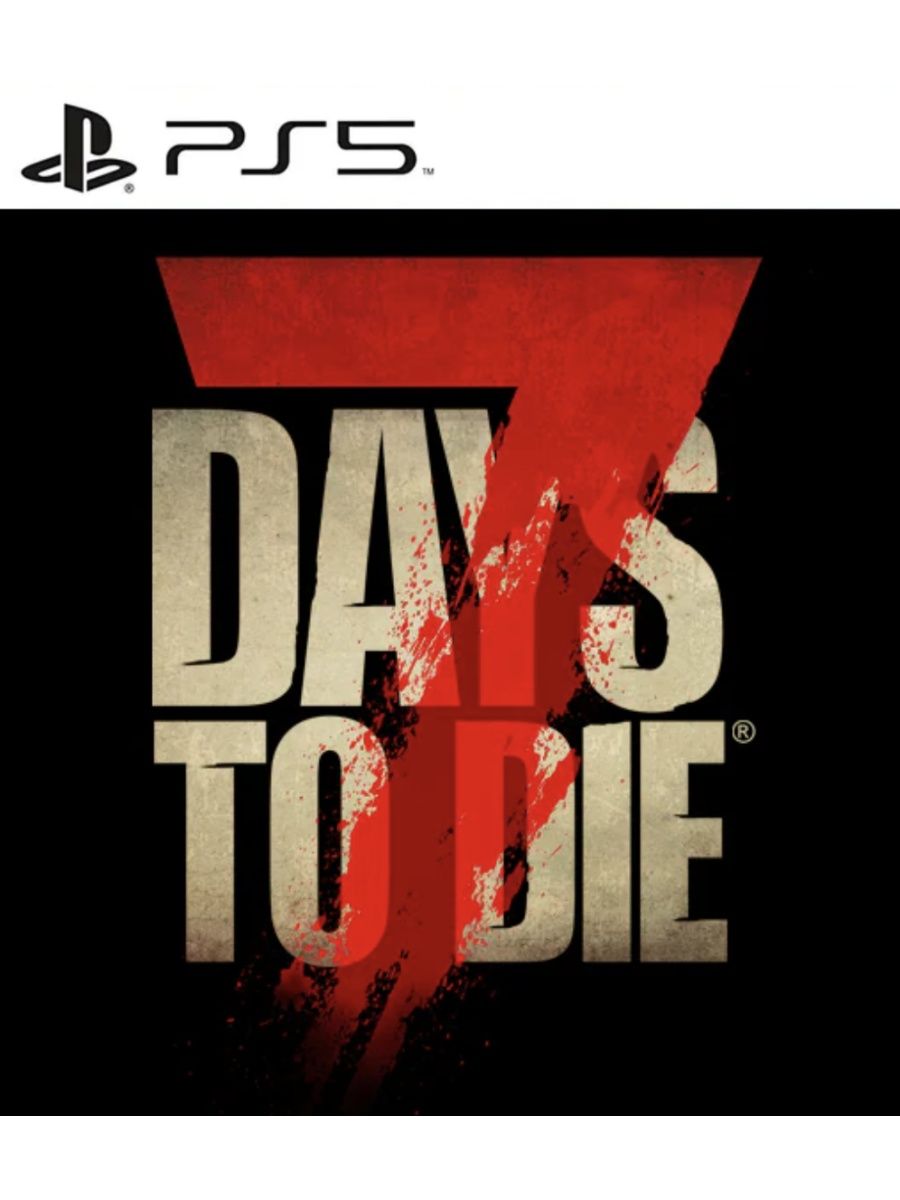 Игра 7 Days to Die для Sony Playstation PS4 PS5 7дней 165653185 купить за 1  782 ₽ в интернет-магазине Wildberries