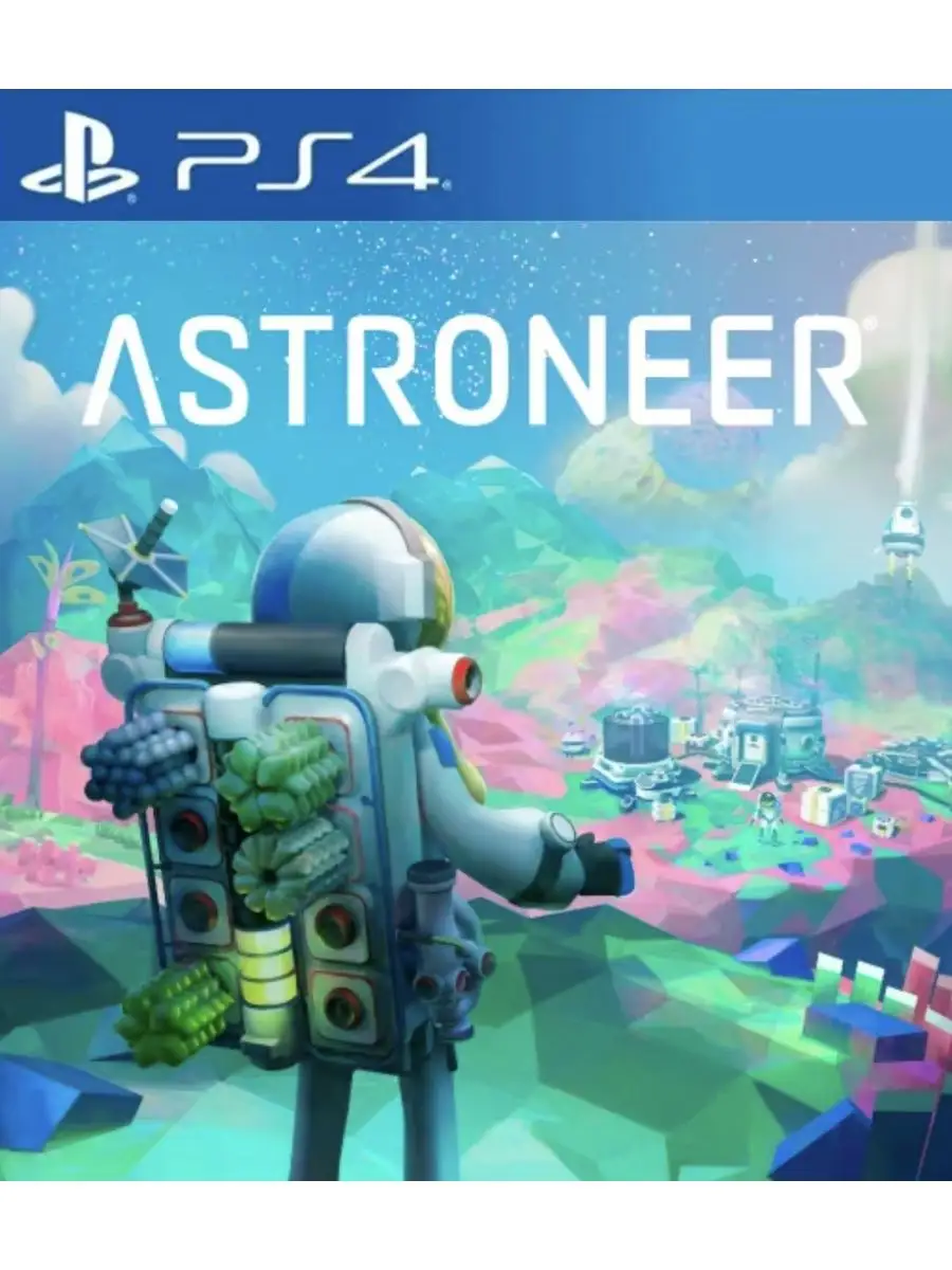 Игра Astroneer для Sony Playstation PS4 PS5 астронир 165658550 купить за 1  012 ₽ в интернет-магазине Wildberries