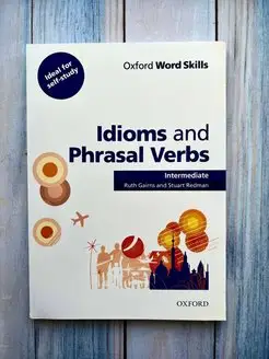 Idioms and Phrasal Verbs Intermediate Oxford Word Skills Premium