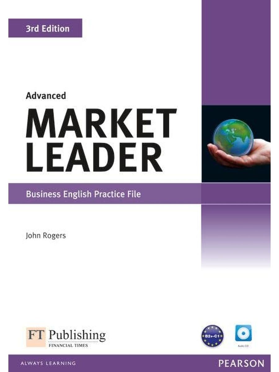 English market leader. Market leader 3rd Edition Advanced Coursebook. Market leader Intermediate 3rd Edition. Market leader Upper Intermediate (3rd ed.) Practice. Market leader 3rd Edition Intermediate Coursebook.