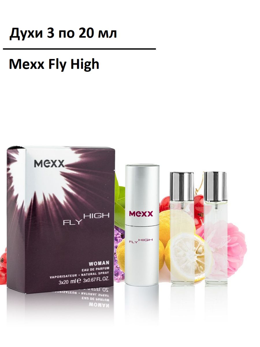 Mexx Fly. Флай Хай духи. Духи Fly High от Mexx. Mexx Fly High 60 ml.