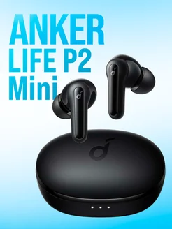 наушники беспроводные Soundcore Life P2 Mini ANKER 174385432 купить за 3 344 ₽ в интернет-магазине Wildberries