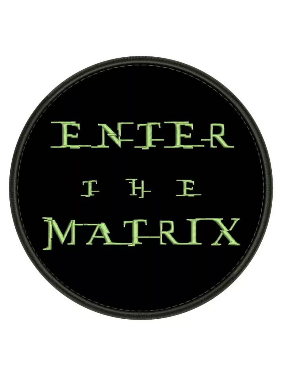 Нашивка ENTER THE MATRIX на липучке ShevronPogon 174761643 купить за 904 ₽  в интернет-магазине Wildberries