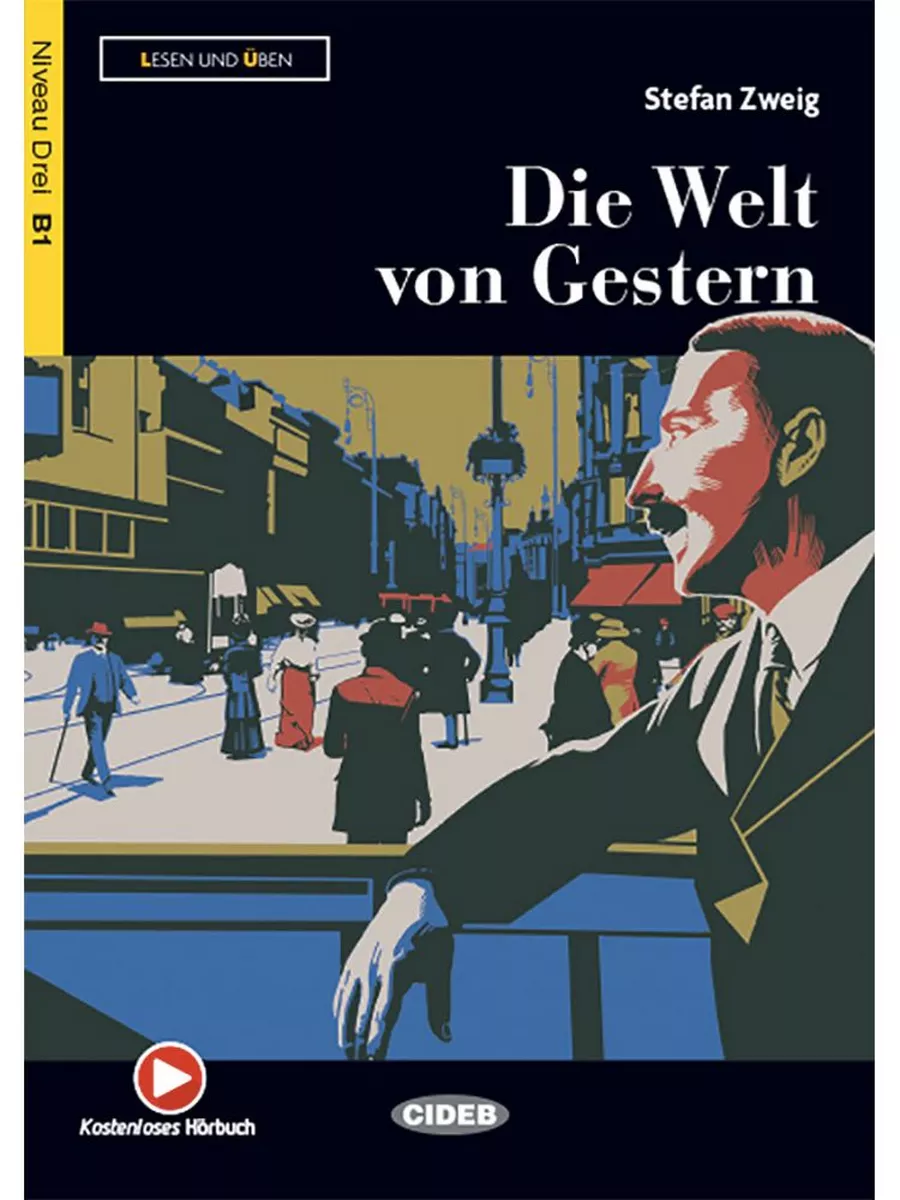 Lesen und Uben B1 Die Welt von Gestern