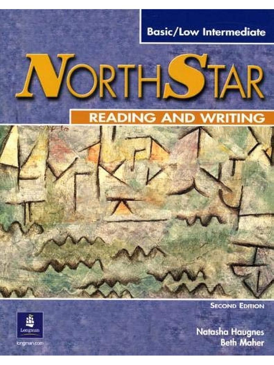 Higher intermediate. Low Intermediate. Northstar reading and writing 4 third Edition Andrew. Northstar textbook. High Intermediate.