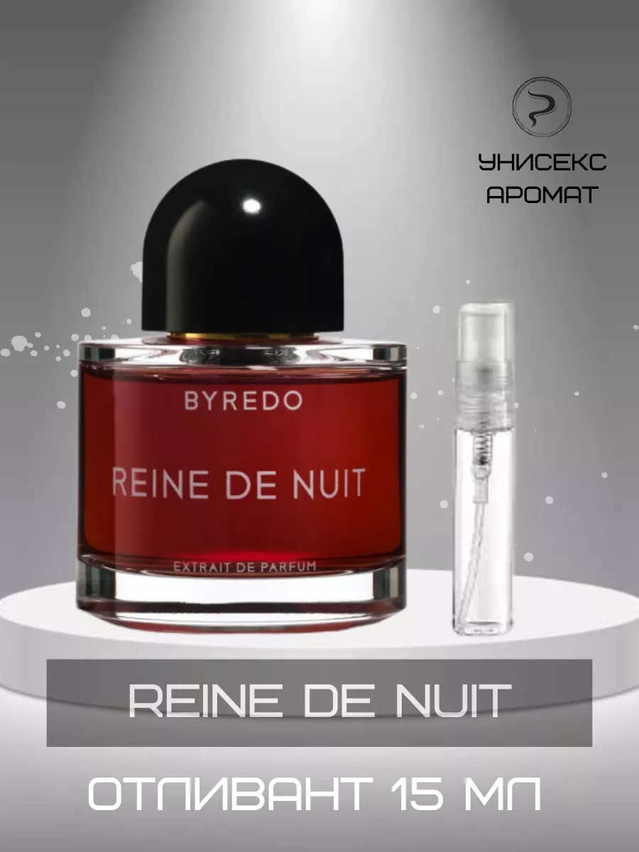 Духи Byredo Рейне Нуит Байредо Отливант Reine De Nuit 177453261