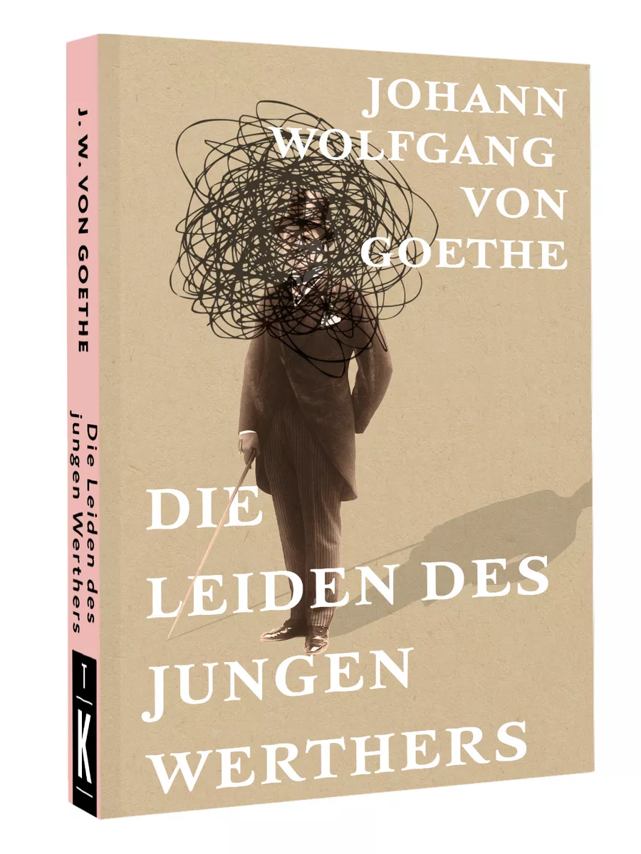 Die Leiden des jungen Werthers. Страдания юного Вертера