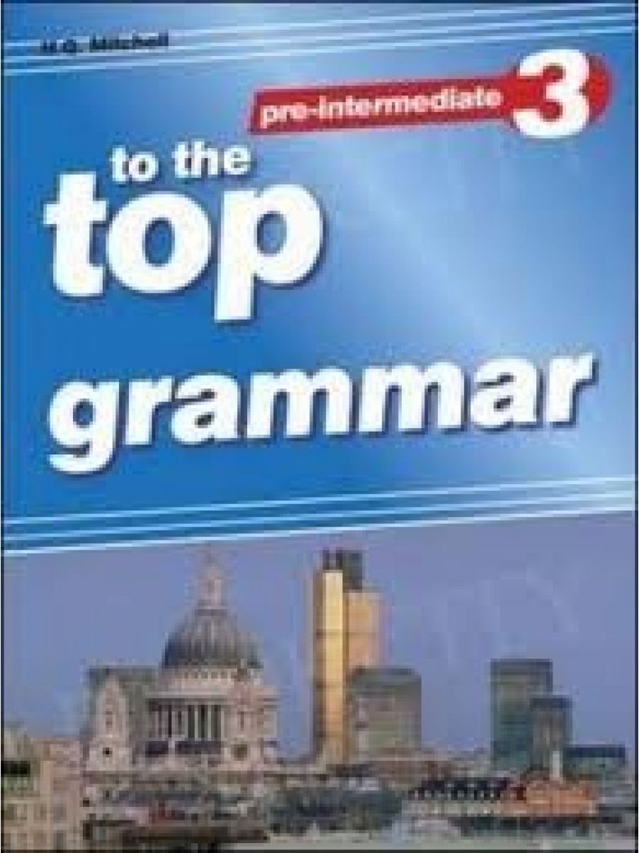 Access grammar 3. Mitchell h.q. "Top rdrs 4". Perspectives pre-Intermediate Ted talks. Mitchell h.q. "Top Grammar 4".