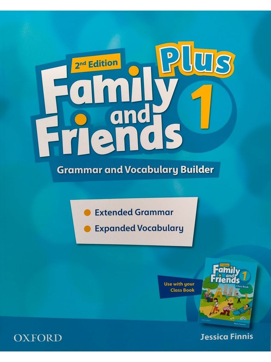 Grammar plus. Family and friends 1 2nd Edition Grammar. Family and friends 2nd Edition 1 Plus Grammar and Vocabulary Builder. Oxford University Press Family and friends 1 грамматика. Family and friends 1 2 издание.