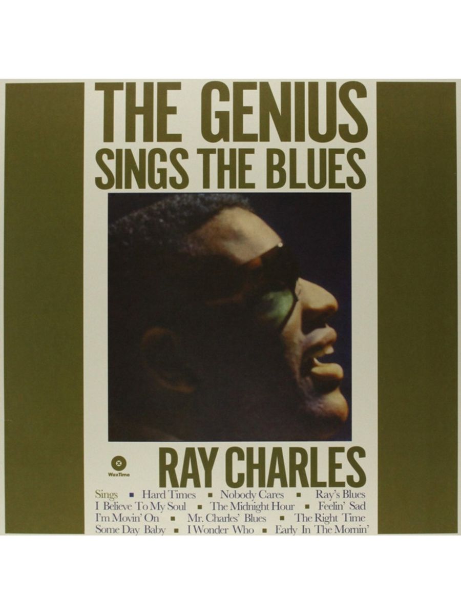 The Genius of ray Charles. Singing the Blues. Ray Charles Genius: the Ultimate collection.