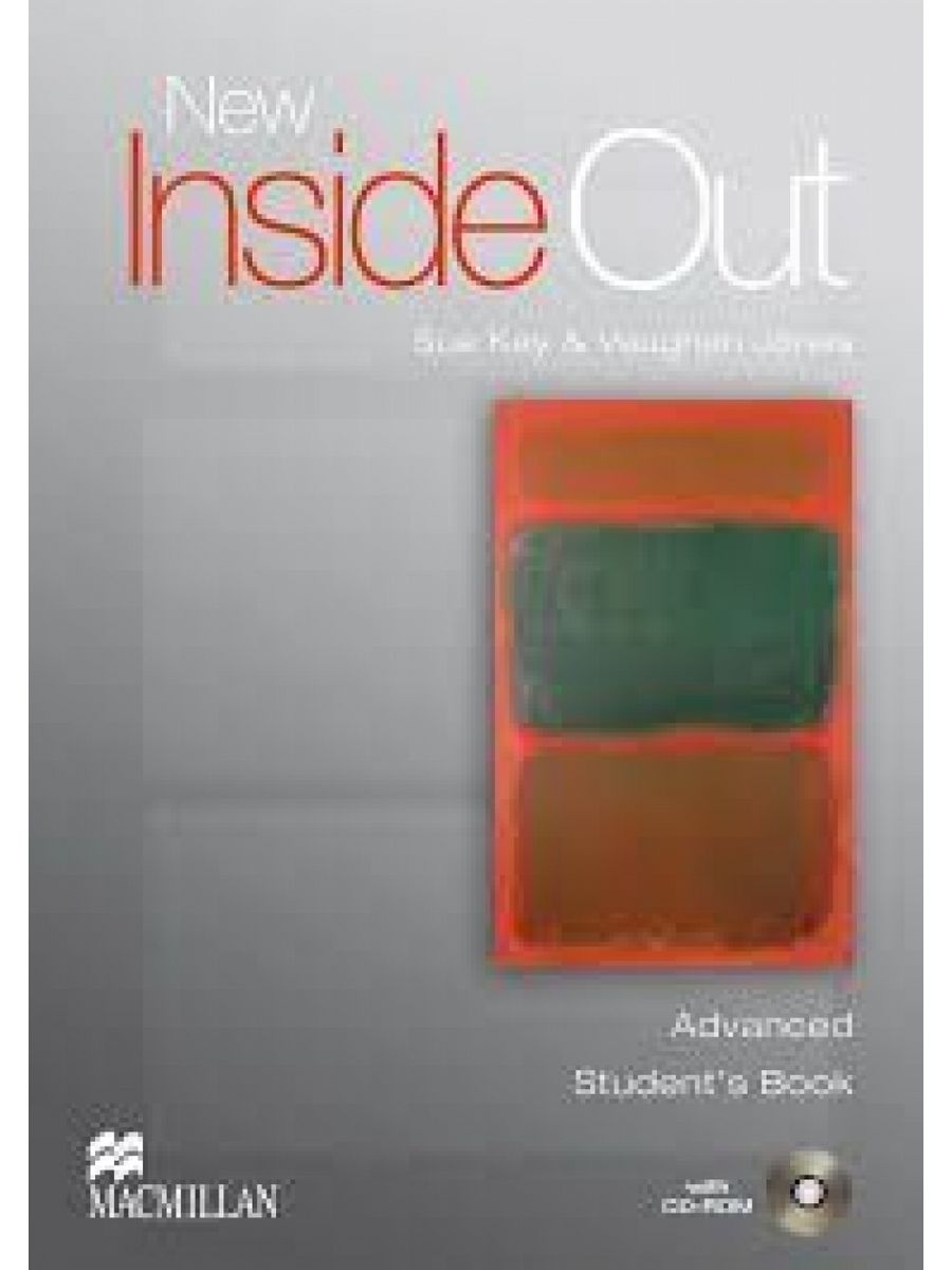 New inside out intermediate. Inside out student's book. New inside out Sue Kay Vaughan Jones ответы. Inside out Macmillan. Inside out Advanced student's book.