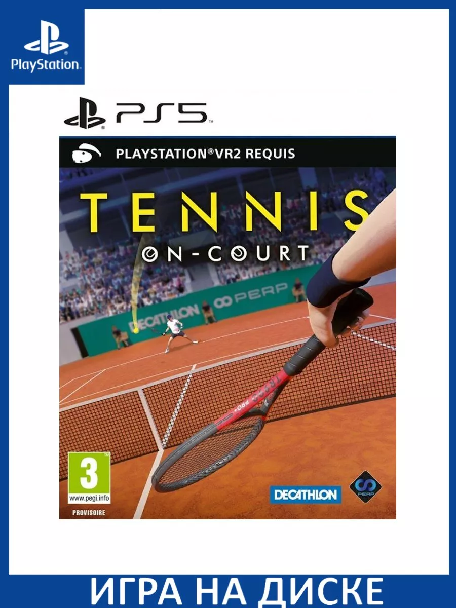 Tennis On-Court Только для PS VR 2 PS5 Диск Игра PS5 187463717 купить за 3  912 ₽ в интернет-магазине Wildberries