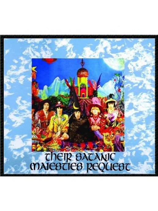 Their majesties. Фирмы Decca CD Rolling Stones 1967 their Satanic Majesties request. The Rolling Stones their Satanic Majesties request CD Cover.