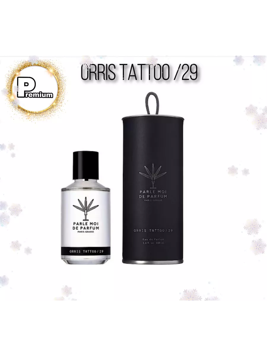 PARLE MOI DE PARFUM Orris tattoo/29 Духи В Подарок 190710297 купить за 1  664 ₽ в интернет-магазине Wildberries