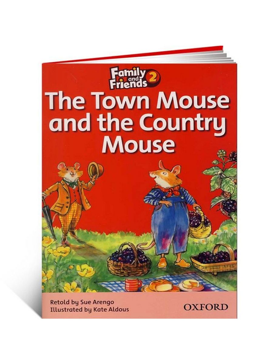 Family and friends readers. Town Mouse and Country Mouse. Family and friends 2 Readers. The Town Mouse and the Country Mouse Spotlight.